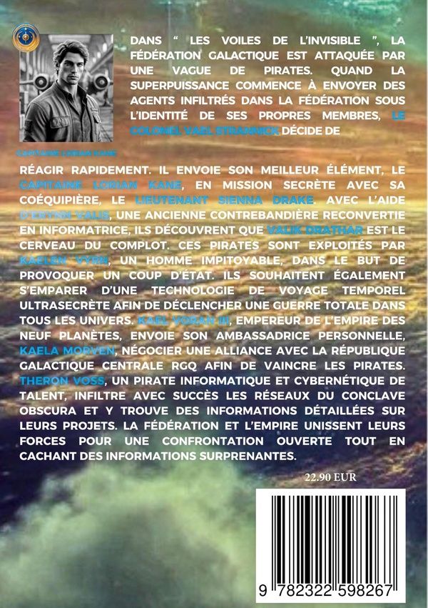 Quatrième de couverture de « LES VOILES DE L'INVISIBLE - UNE AVENTURE DU CAPITAINE LORIAN KANE »