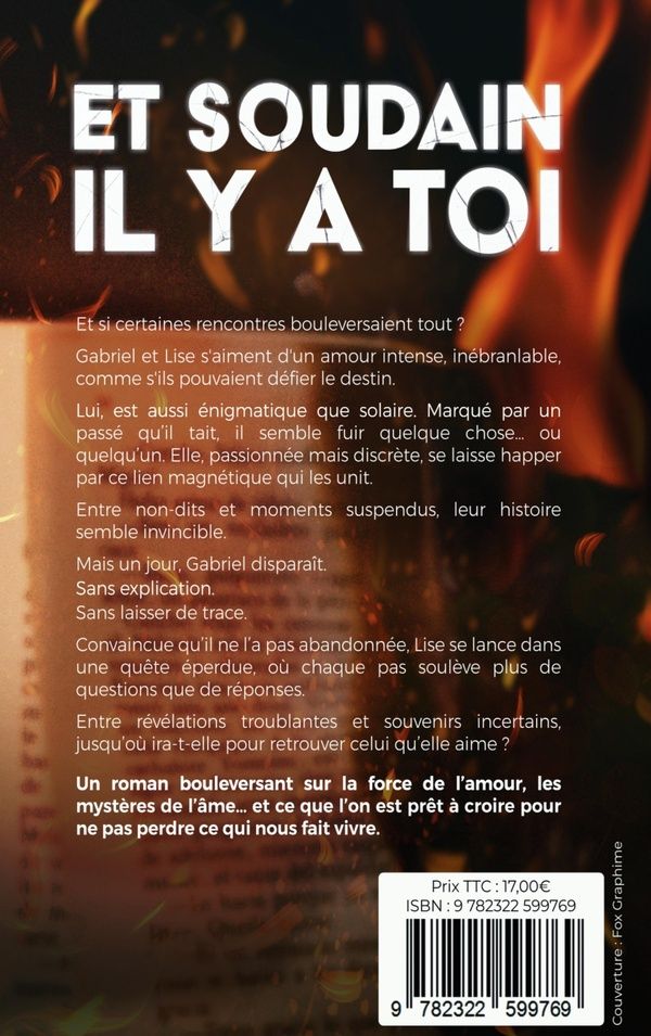 Quatrième de couverture de « ET SOUDAIN IL Y A TOI »