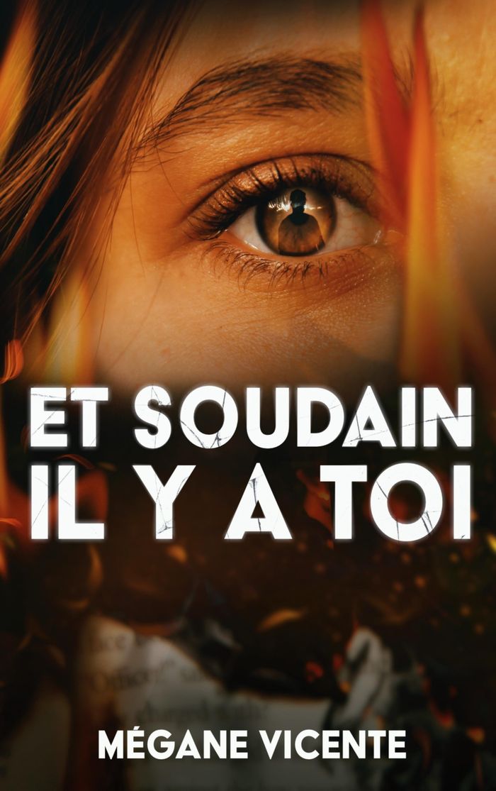 Couverture du livre « ET SOUDAIN IL Y A TOI », librairie Les Contes Infusés à Corte