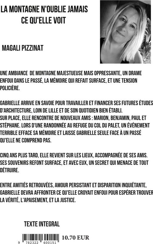 Quatrième de couverture de « LA MONTAGNE N'OUBLIE JAMAIS CE QU'ELLE VOIT »