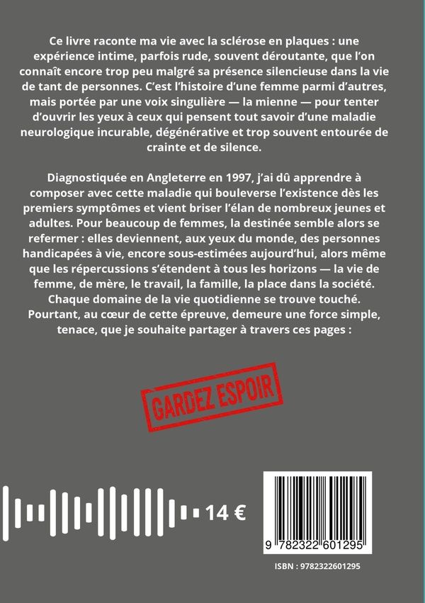 Quatrième de couverture de « Sclérosée plaquée »