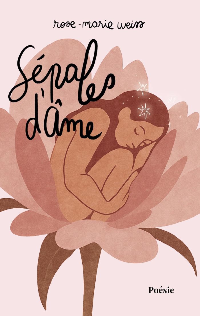 Couverture du livre « Sépales d'âme : poésie » de Rose-Marie Weiss, librairie Les Contes Infusés à Corte