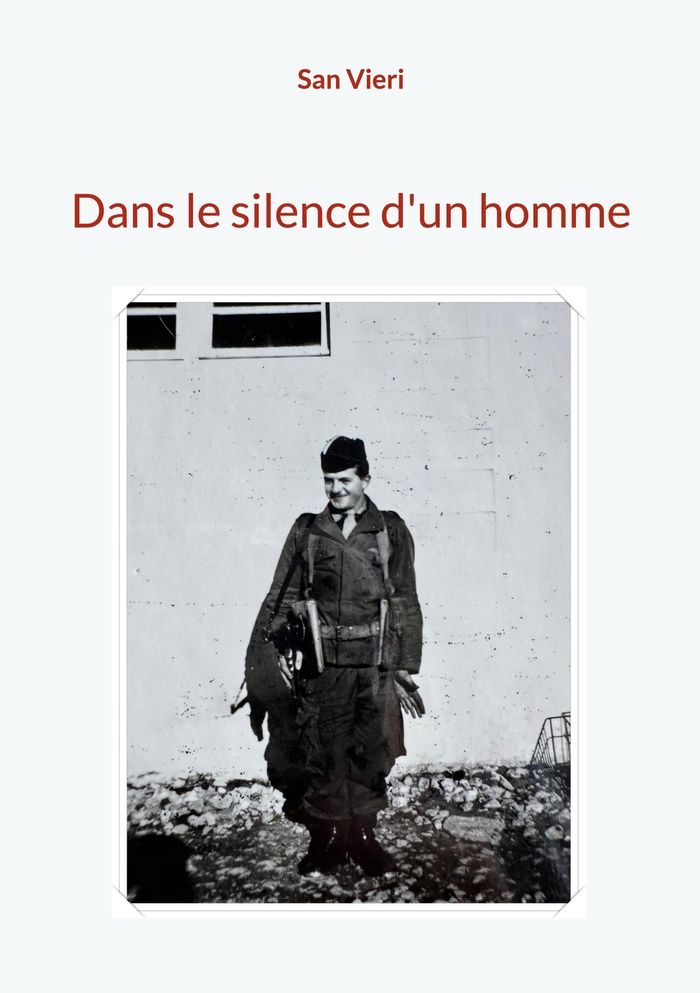 Couverture du livre « Dans le silence d'un homme » de San Vieri, librairie Les Contes Infusés à Corte