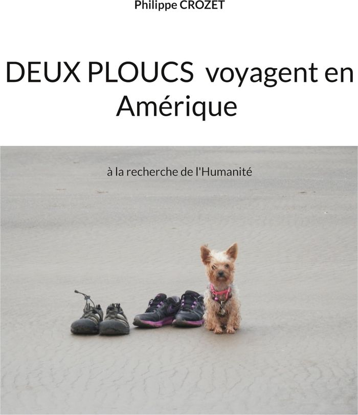 Couverture du livre « DEUX PLOUCS VOYAGENT EN AMERIQUE - A LA RECHERCHE DE L'HUMANITE - ILLUSTRATIONS, COULEUR », librairie Les Contes Infusés à Corte