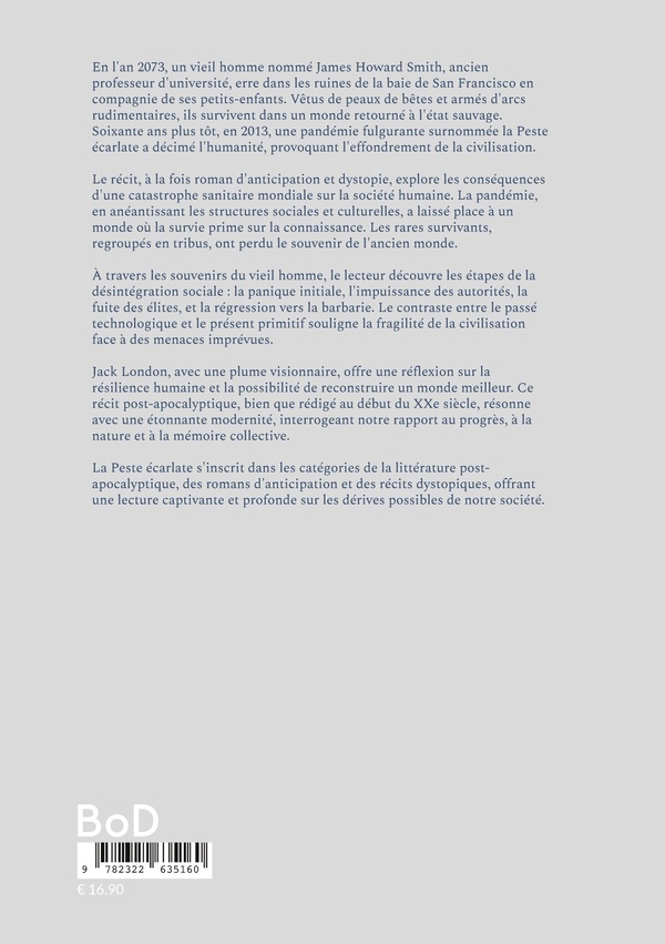 Quatrième de couverture de « La peste écarlate : Récit post-apocalyptique visionnaire explorant les conséquences d'une pandémie sur la survie humaine »