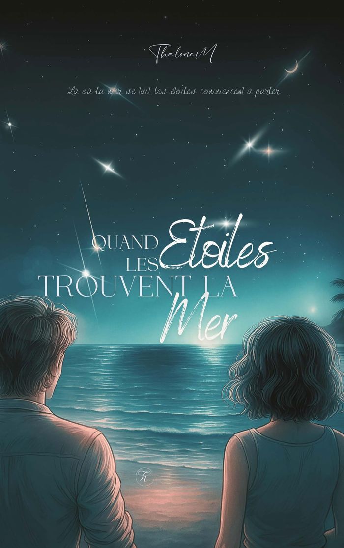 Couverture du livre « QUAND LES ETOILES TROUVENT LA MER », librairie Les Contes Infusés à Corte