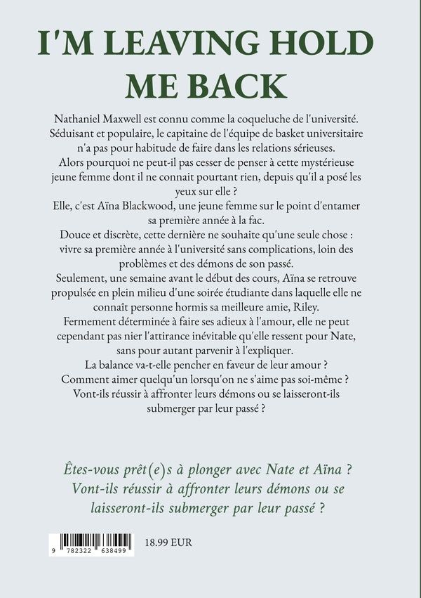 Quatrième de couverture de « I'M LEAVING HOLD ME BACK »