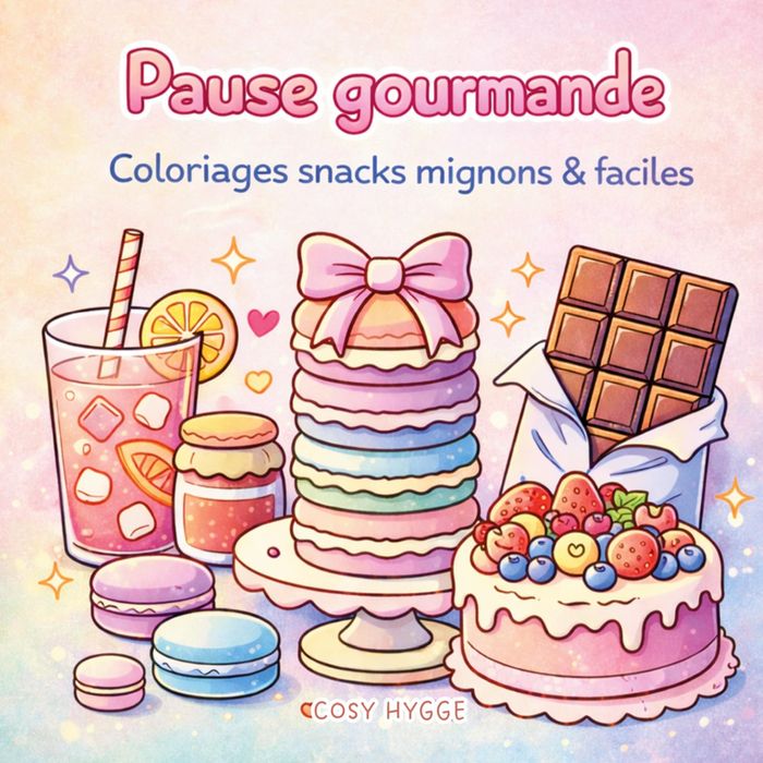 Couverture du livre « PAUSE GOURMANDE - COLORIAGES SNACKS MIGNONS & FACILES » de Cosy Hygge, librairie Les Contes Infusés à Corte