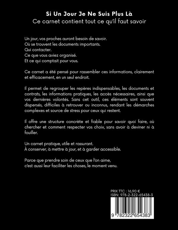 Quatrième de couverture de « Si un jour je ne suis plus là : ce carnet contient tout ce qu'il faut savoir »