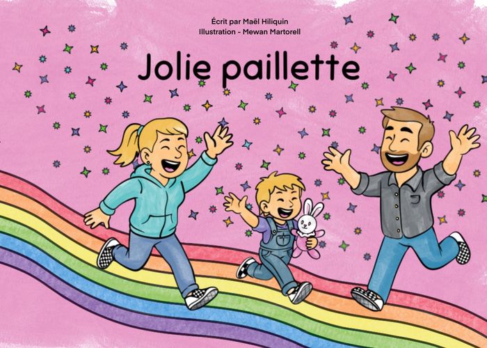 Couverture du livre « JOLIE PAILLETTE - ILLUSTRATIONS, COULEUR » de Mael Hiliquin, librairie Les Contes Infusés à Corte