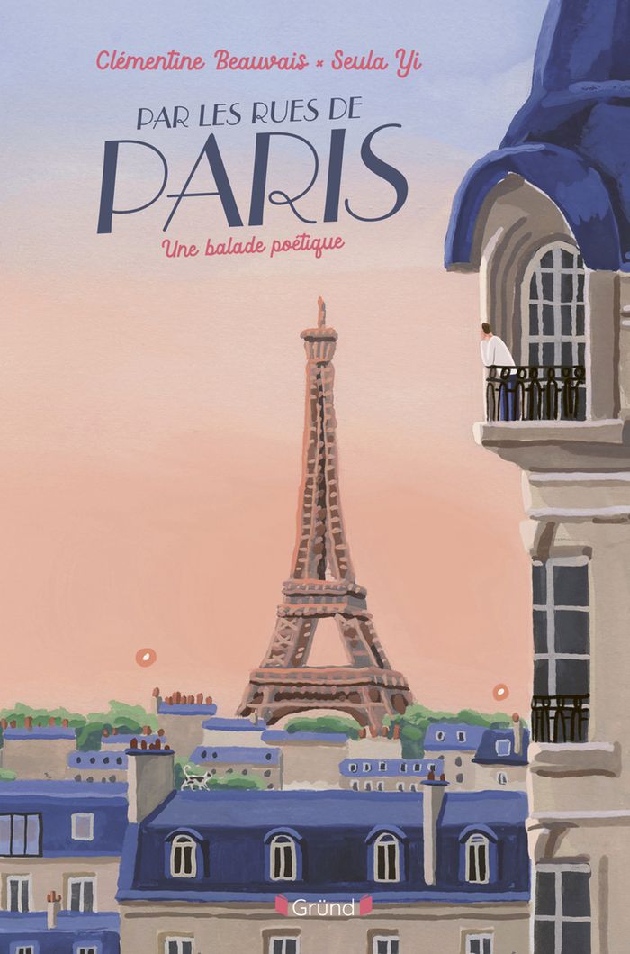 Couverture du livre « Par les rues de Paris : une balade poétique » de Clémentine Beauvais, librairie Les Contes Infusés à Corte