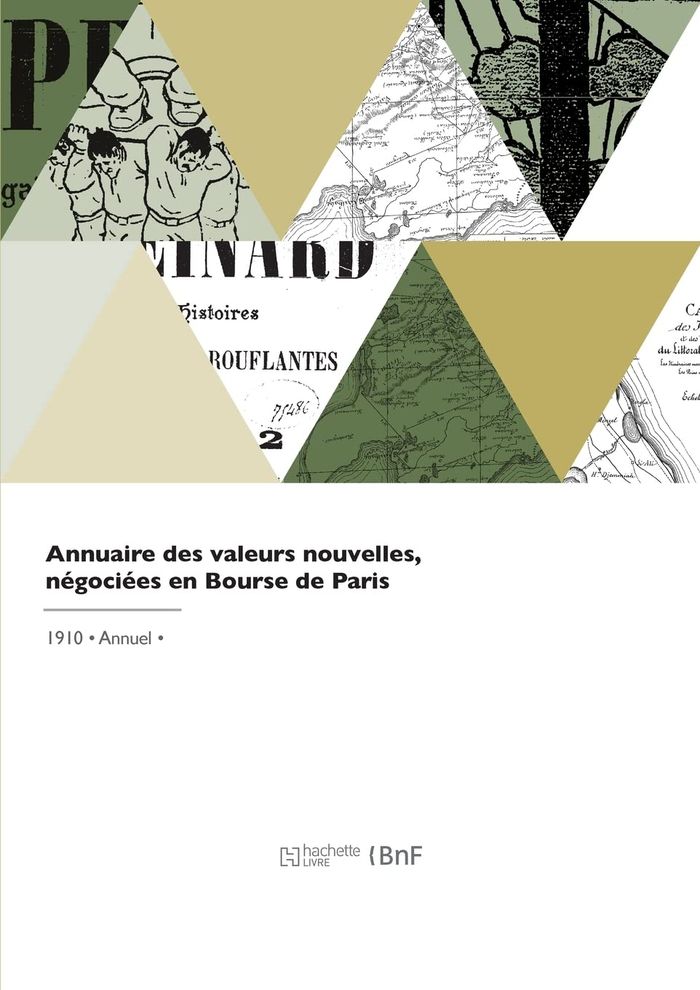 Couverture du livre « ANNUAIRE DES VALEURS NOUVELLES, NEGOCIEES EN BOURSE DE PARIS - PARQUET ET COULISSE, FONDS D'ETATS, V » de Bourse De Paris, librairie Les Contes Infusés à Corte