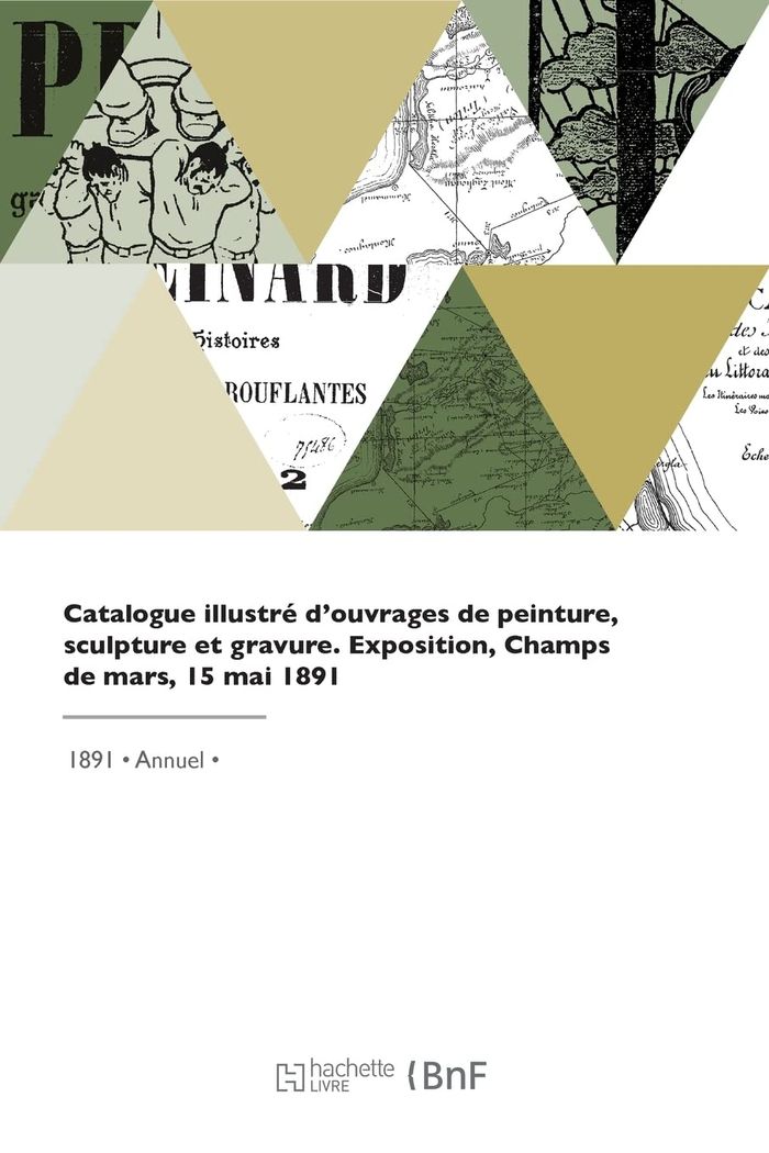 Couverture du livre « CATALOGUE ILLUSTRE D'OUVRAGES DE PEINTURE, SCULPTURE ET GRAVURE - EXPOSITION NATIONALE DES BEAUX-ART » de Societe Nationale De, librairie Les Contes Infusés à Corte