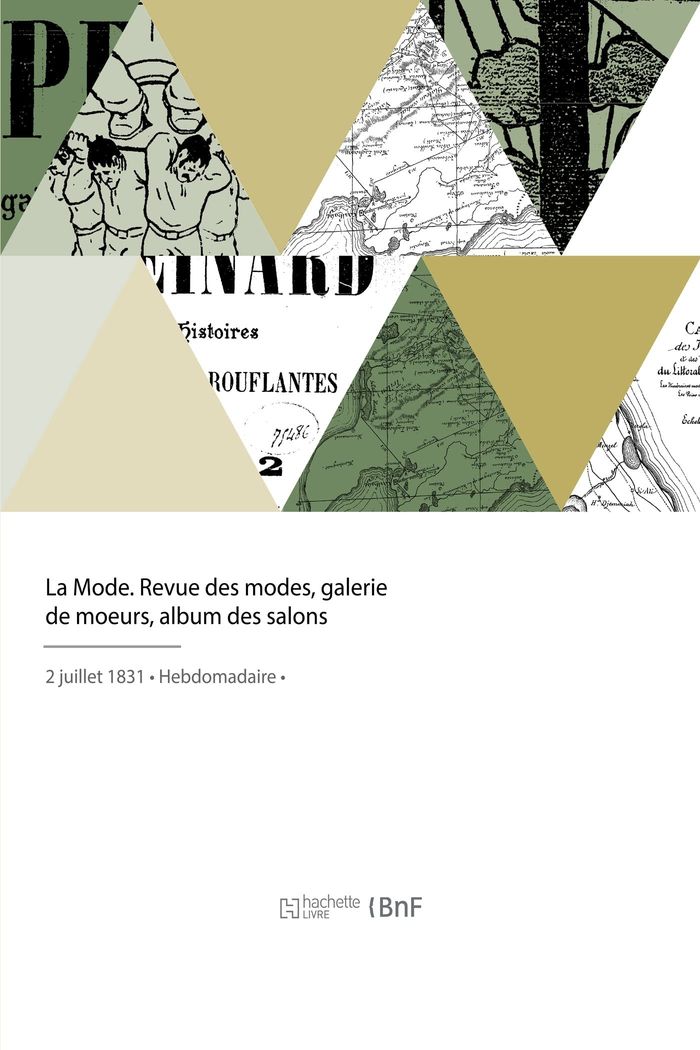 Couverture du livre « LA MODE - REVUE DES MODES, GALERIE DE MOEURS, ALBUM DES SALONS », librairie Les Contes Infusés à Corte