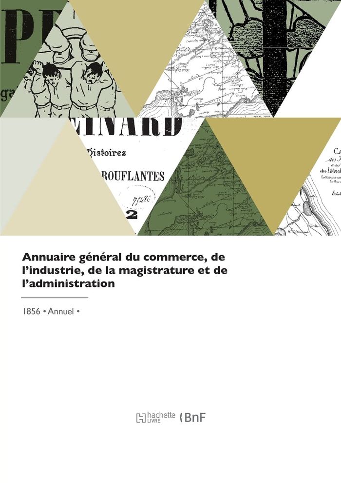 Couverture du livre « ANNUAIRE GENERAL DU COMMERCE, DE L'INDUSTRIE, DE LA MAGISTRATURE ET DE L'ADMINISTRATION - ALMANACH D » de Henrichs/lamy, librairie Les Contes Infusés à Corte