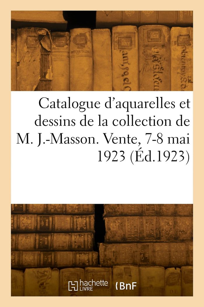 Couverture du livre « CATALOGUE D'AQUARELLES ET DESSINS DE L'ECOLE FRANCAISE DU XVIIIE SIECLE » de Collectif, librairie Les Contes Infusés à Corte