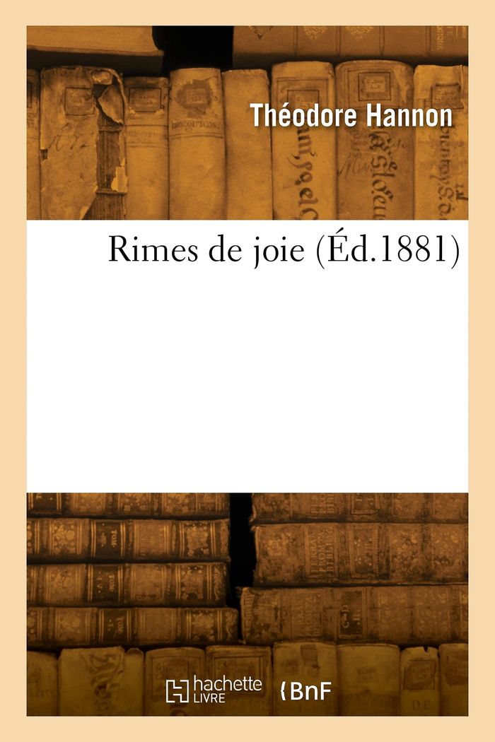 Couverture du livre « RIMES DE JOIE » de Theodore Hannon, librairie Les Contes Infusés à Corte
