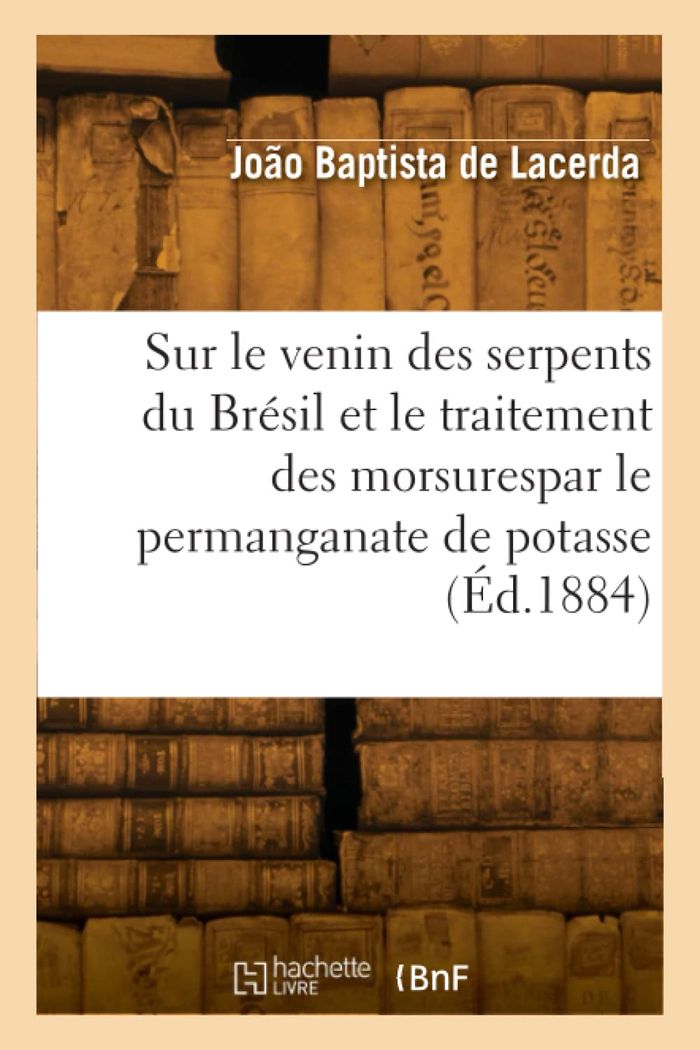 Couverture du livre « LECONS SUR LE VENIN DES SERPENTS DU BRESIL », librairie Les Contes Infusés à Corte