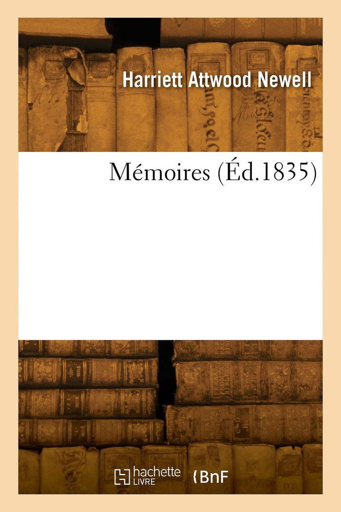 Couverture du livre « MEMOIRES » de Newell H A., librairie Les Contes Infusés à Corte