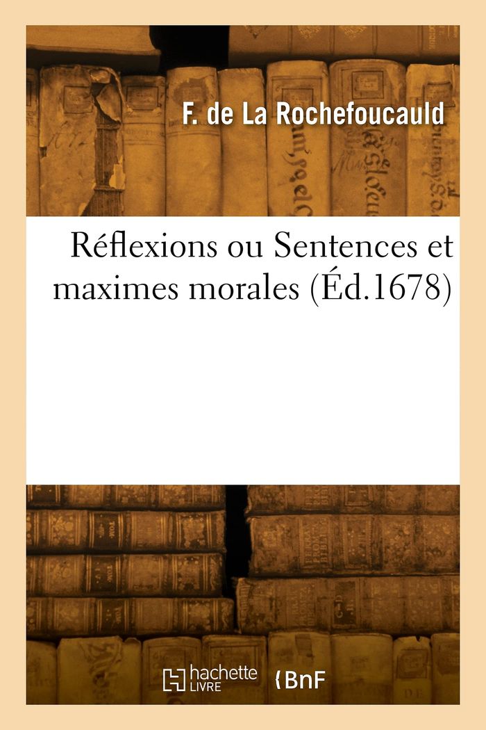 Couverture du livre « REFLEXIONS OU SENTENCES ET MAXIMES MORALES », librairie Les Contes Infusés à Corte