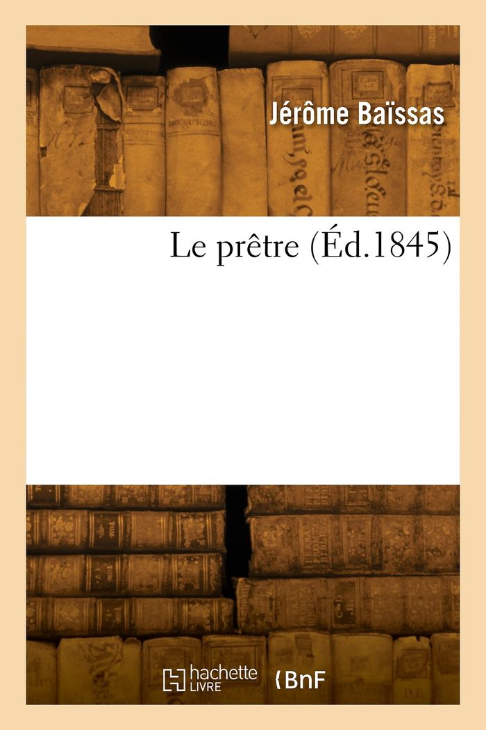Couverture du livre « LE PRETRE » de Jerome Baissas, librairie Les Contes Infusés à Corte