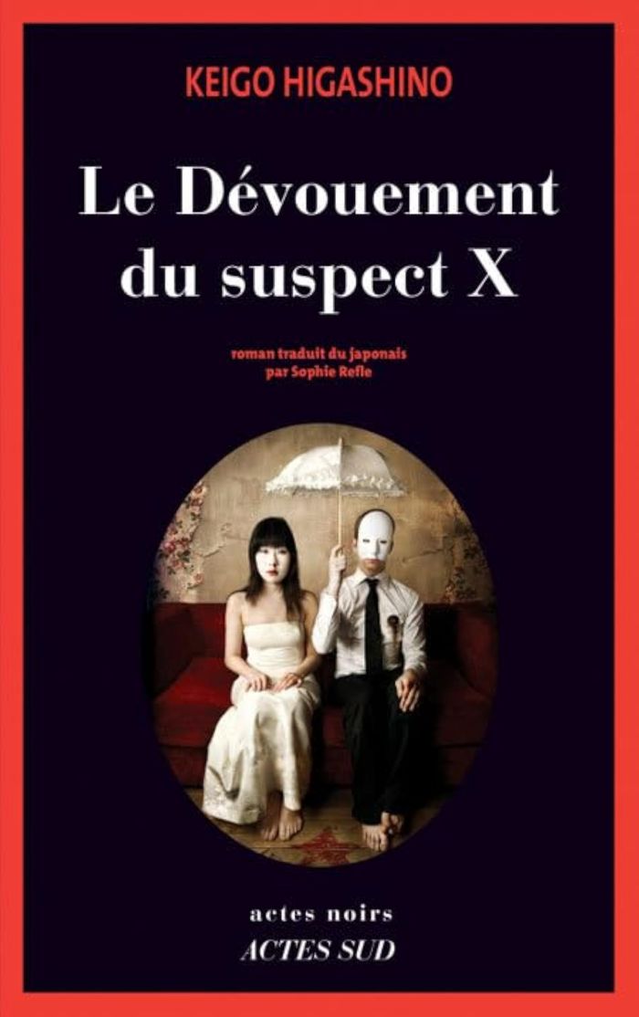 Couverture du livre « Le dévouement du suspect X : roman » de Keigo Higashino, librairie Les Contes Infusés à Corte