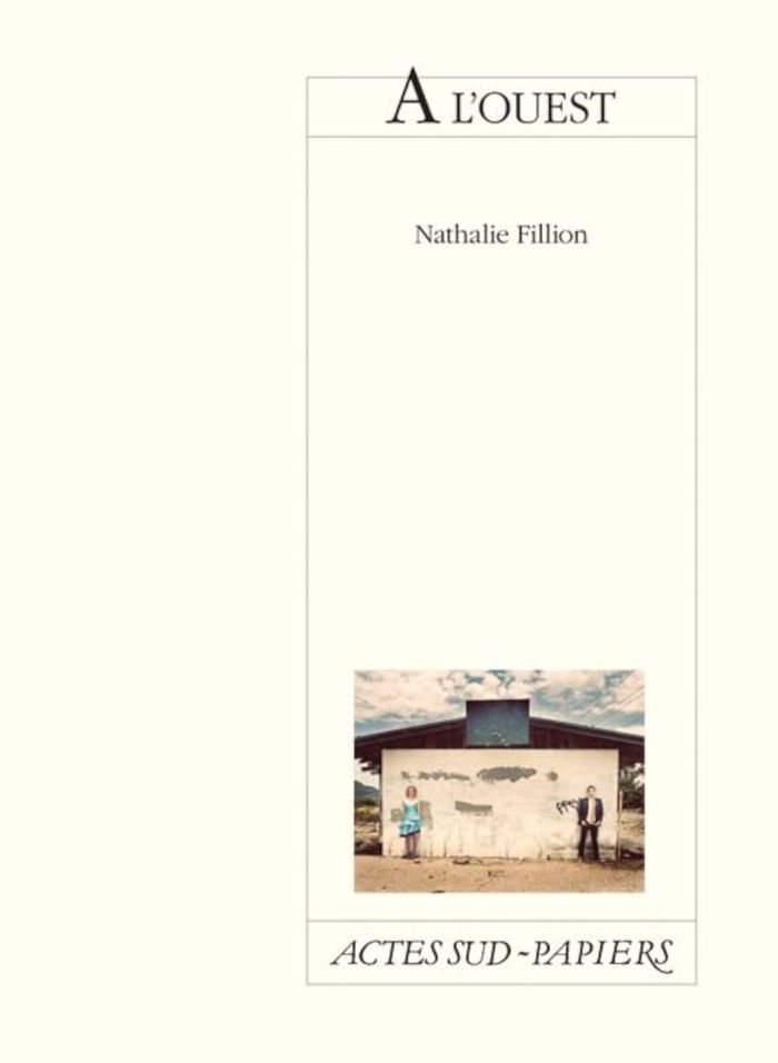 Couverture du livre « A L'OUEST » de Nathalie Fillion, librairie Les Contes Infusés à Corte
