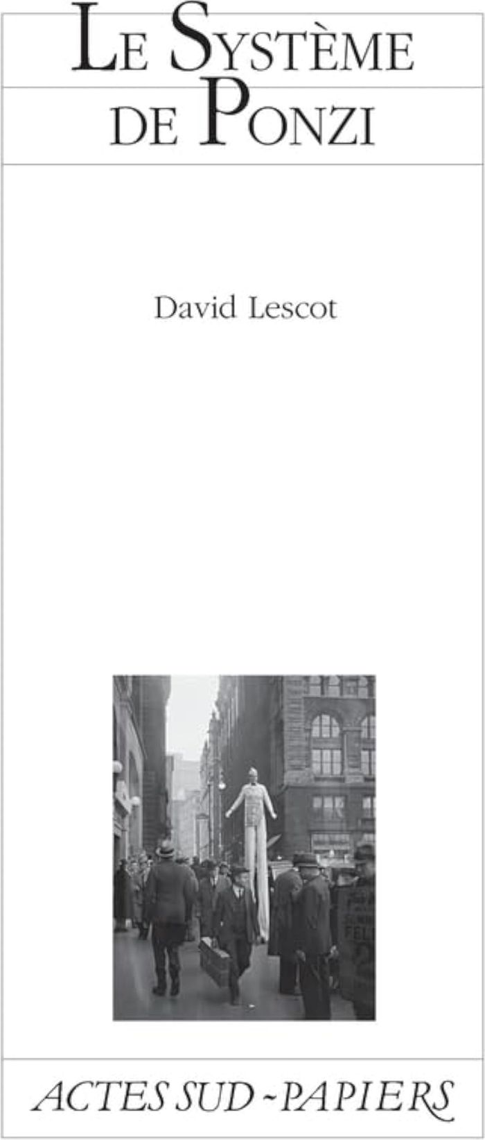 Couverture du livre « LE SYSTEME DE PONZI » de David Lescot, librairie Les Contes Infusés à Corte