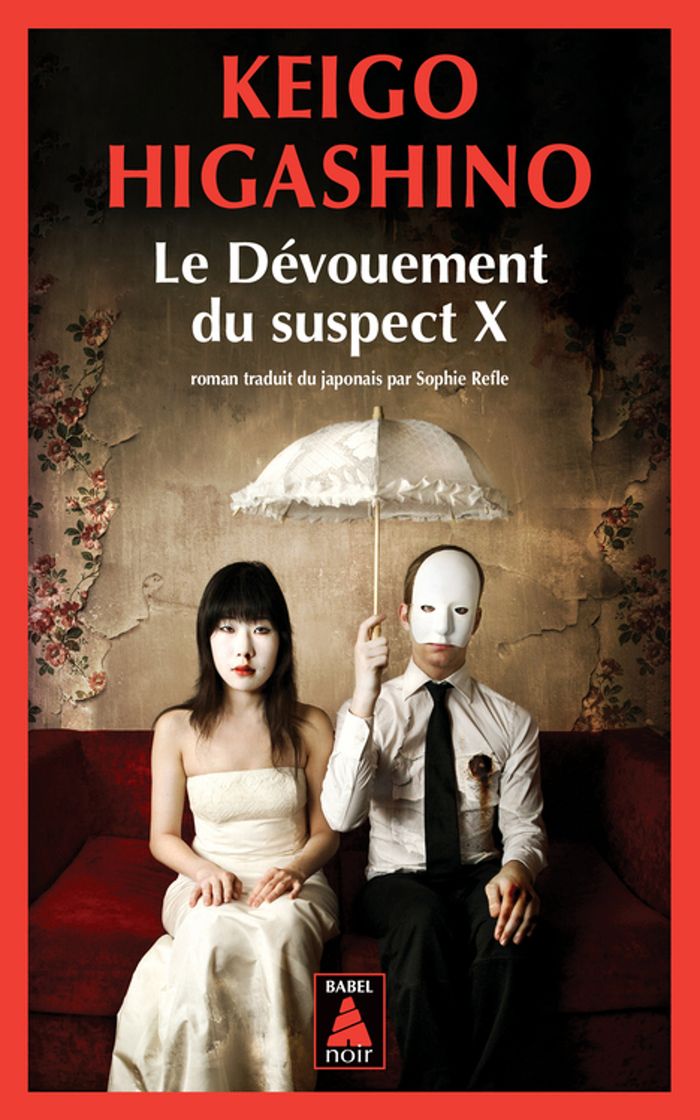 Couverture du livre « Le dévouement du suspect X : roman » de Keigo Higashino, librairie Les Contes Infusés à Corte