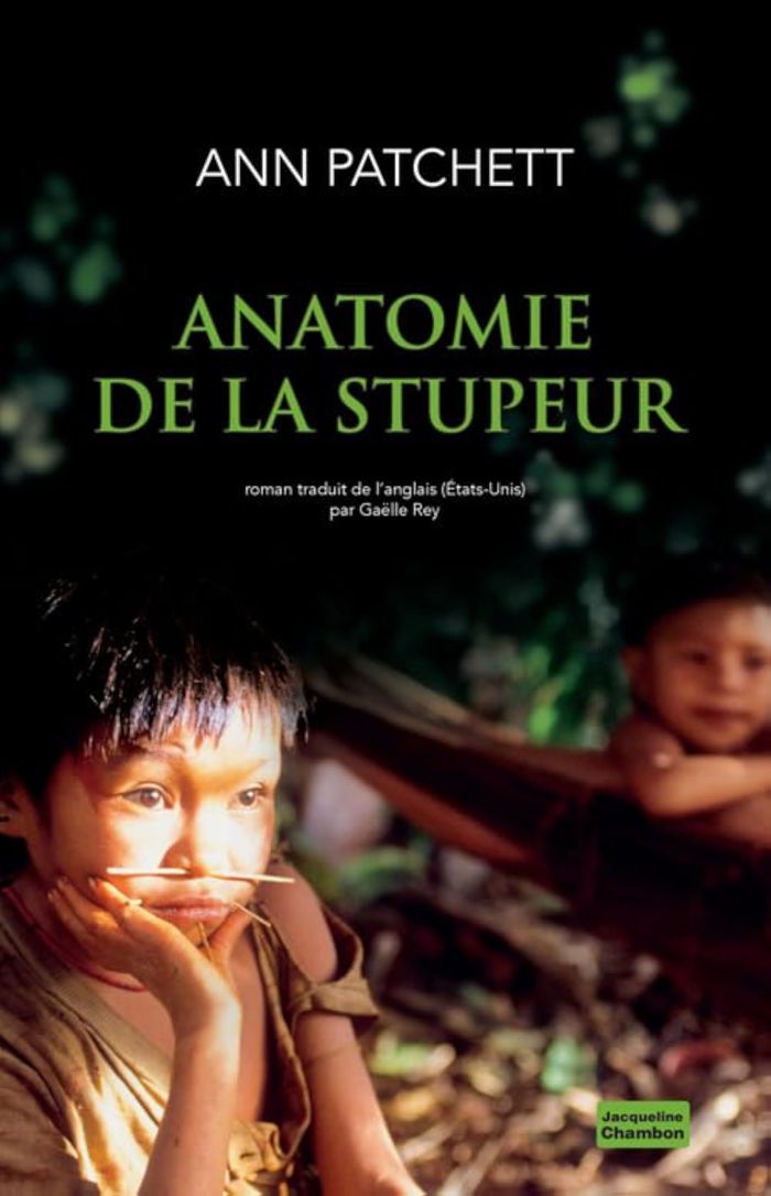 Couverture du livre « Anatomie de la stupeur : roman » de Ann Patchett, librairie Les Contes Infusés à Corte