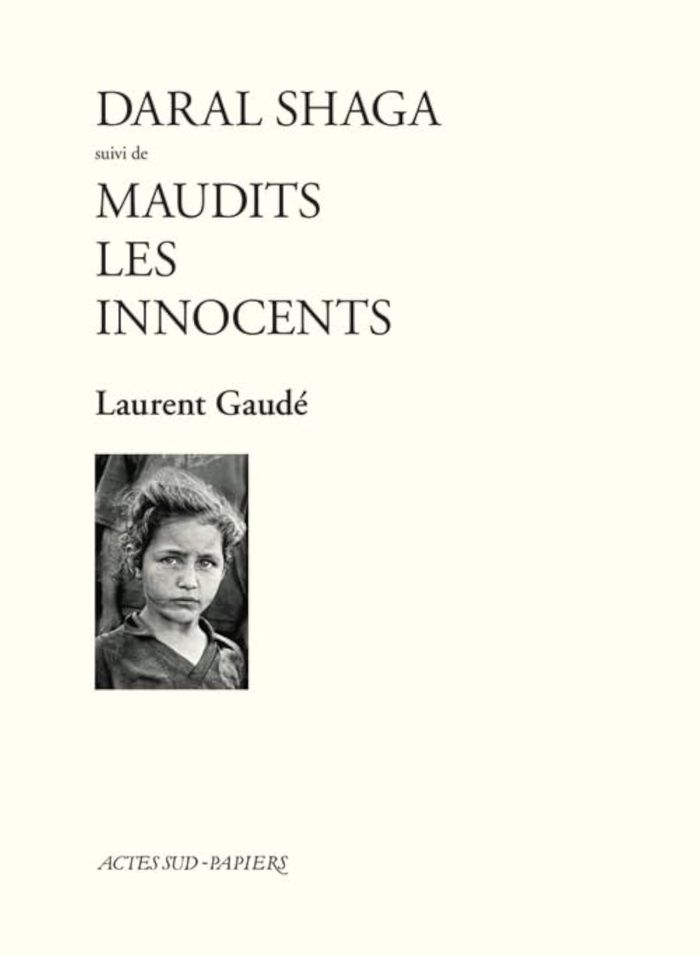 Couverture du livre « Daral shaga » de Laurent Gaudé, librairie Les Contes Infusés à Corte