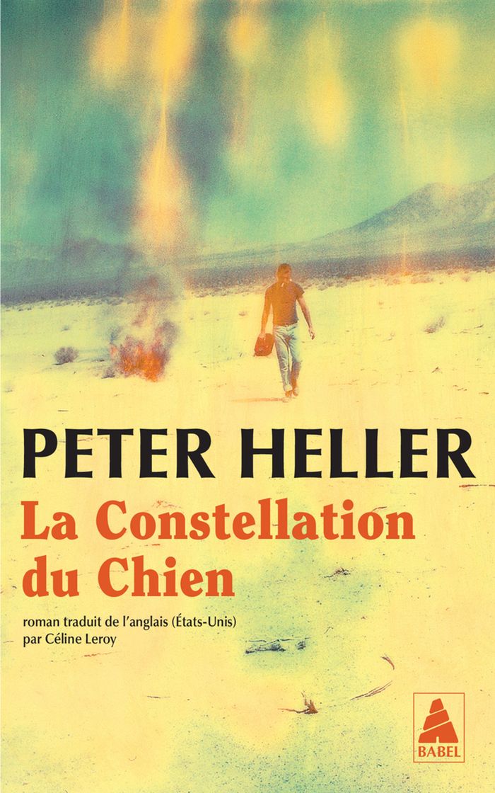 Couverture du livre « La constellation du chien : roman » de Peter Heller, librairie Les Contes Infusés à Corte