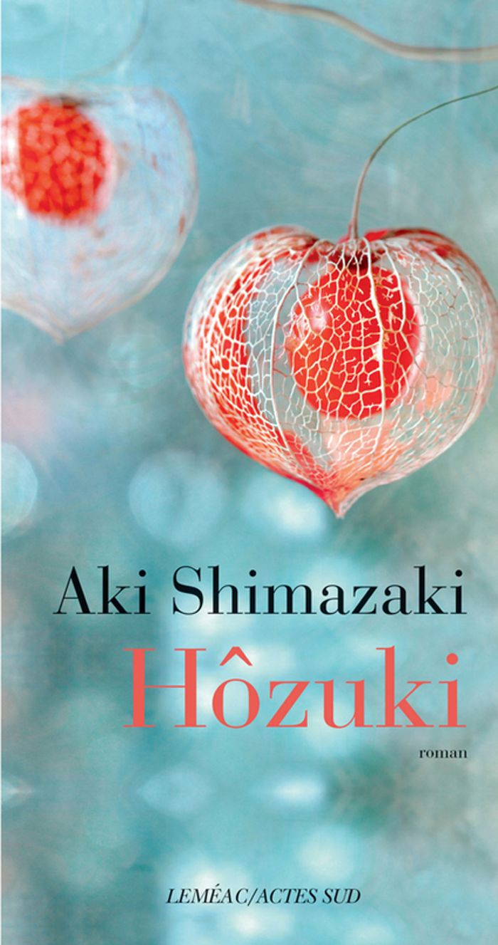 Couverture du livre « Hôzuki : roman » de Aki Shimazaki, librairie Les Contes Infusés à Corte