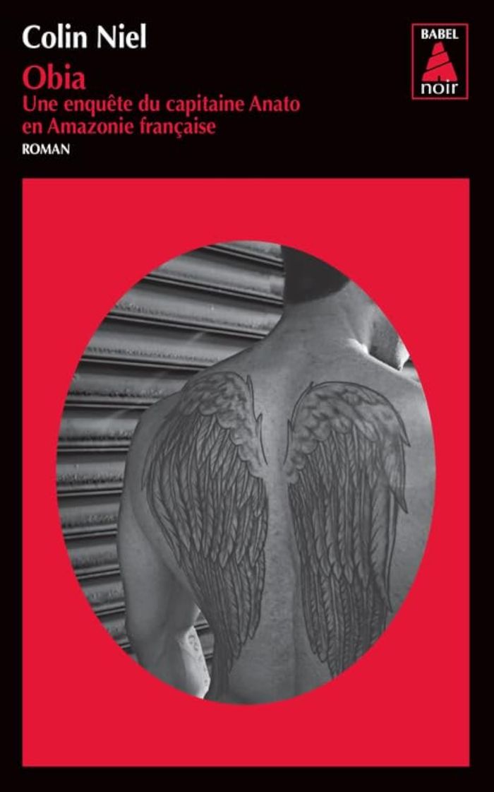 Couverture du livre « Obia : une enquête du capitaine Anato en Amazonie française » de Colin Niel, librairie Les Contes Infusés à Corte