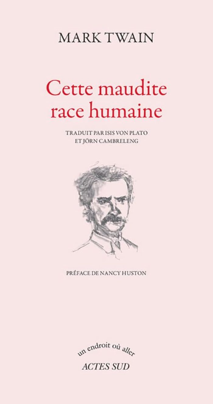 Couverture du livre « Cette maudite race humaine : texte inédit » de Mark Twain, librairie Les Contes Infusés à Corte