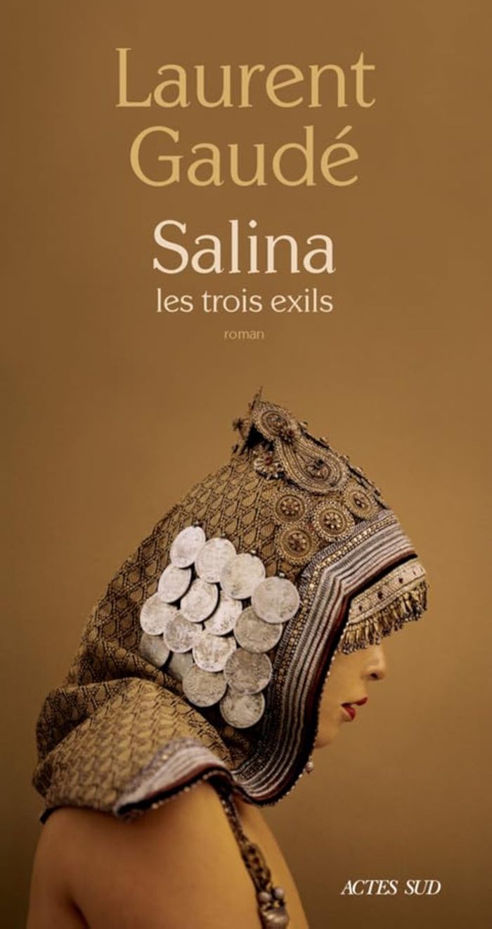 Couverture du livre « Salina : les trois exils » de Laurent Gaudé, librairie Les Contes Infusés à Corte
