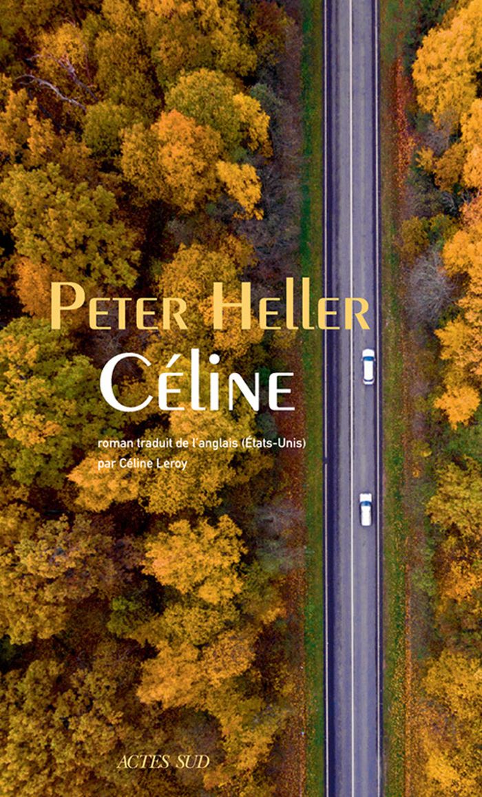 Couverture du livre « Céline : roman » de Peter Heller, librairie Les Contes Infusés à Corte