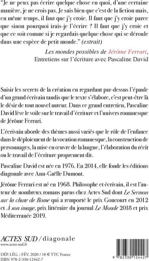 Quatrième de couverture de « Les mondes possibles de Jérôme Ferrari : entretiens sur l'écriture avec Pascaline David »