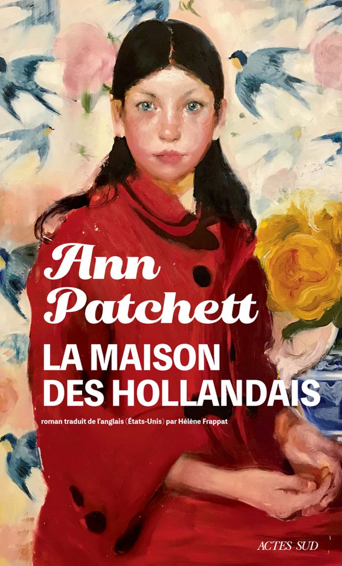 Couverture du livre « La maison des Hollandais : roman » de Ann Patchett, librairie Les Contes Infusés à Corte
