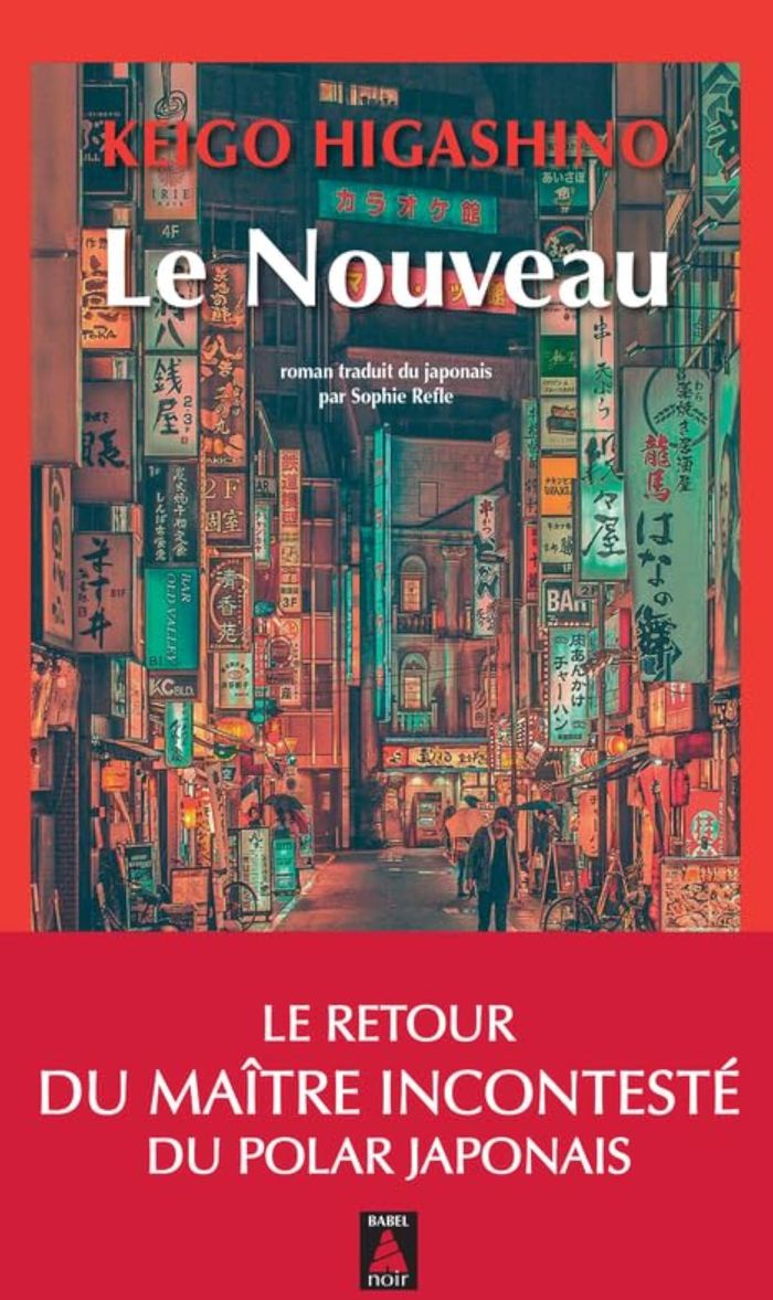 Couverture du livre « Le nouveau » de Keigo Higashino, librairie Les Contes Infusés à Corte