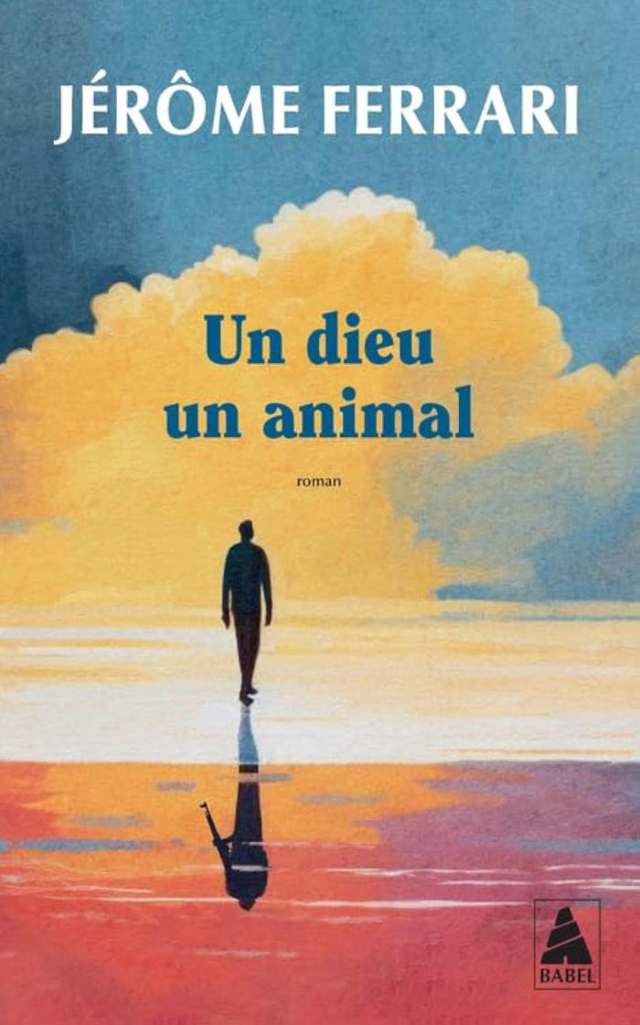 Couverture du livre « UN DIEU UN ANIMAL » de Jerome Ferrari, librairie Les Contes Infusés à Corte