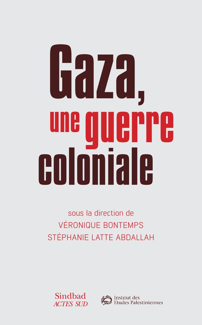 Couverture du livre « Gaza, une guerre coloniale » de Véronique Bontemps, librairie Les Contes Infusés à Corte