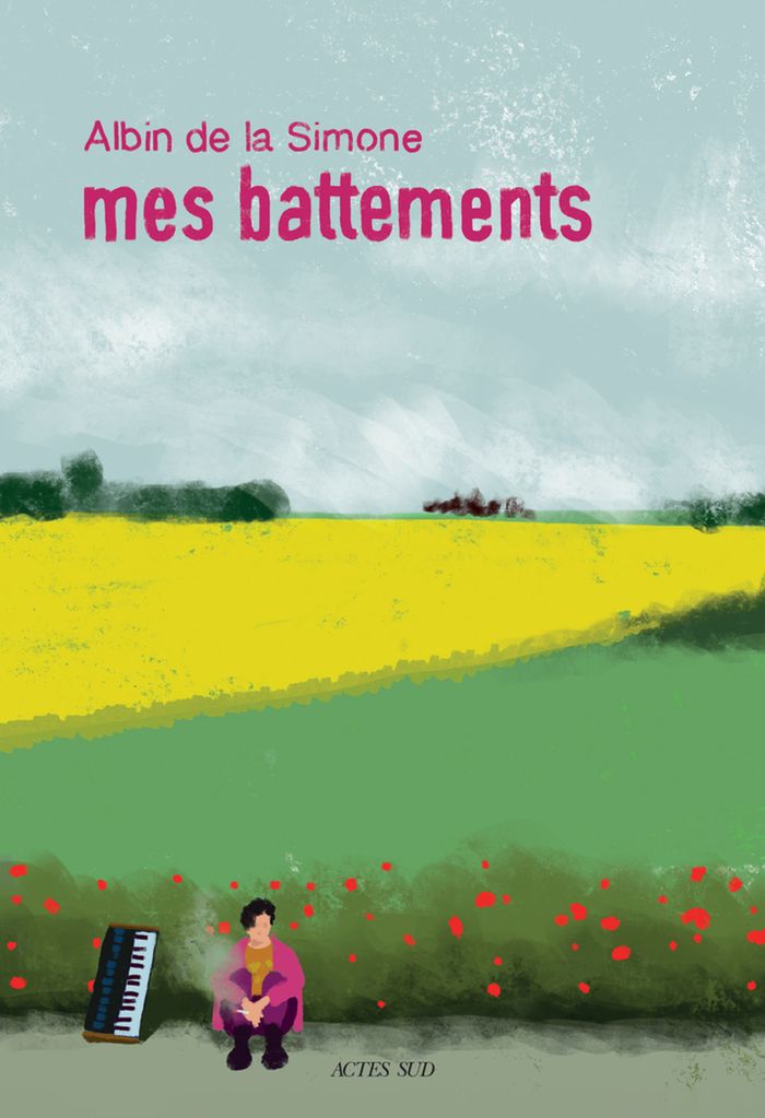 Couverture du livre « Mes battements » de Albin de La Simone, librairie Les Contes Infusés à Corte