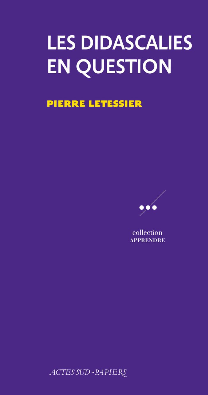Couverture du livre « Les didascalies en question » de Pierre Letessier, librairie Les Contes Infusés à Corte