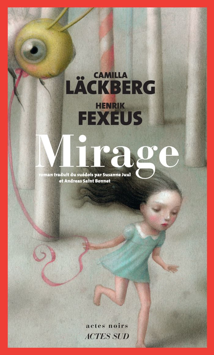 Couverture du livre « Mirage » de Camilla Läckberg, librairie Les Contes Infusés à Corte