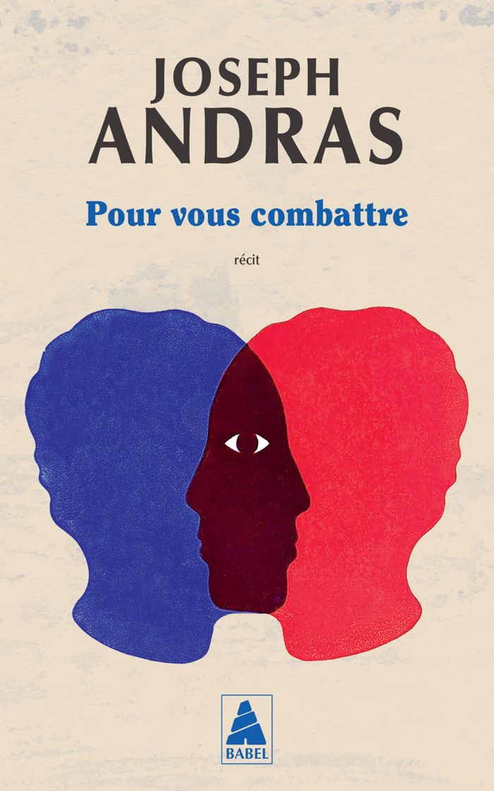 Couverture du livre « Pour vous combattre : récit » de Joseph Andras, librairie Les Contes Infusés à Corte