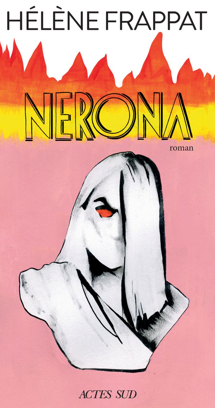 Couverture du livre « Nerona : roman » de Hélène Frappat, librairie Les Contes Infusés à Corte
