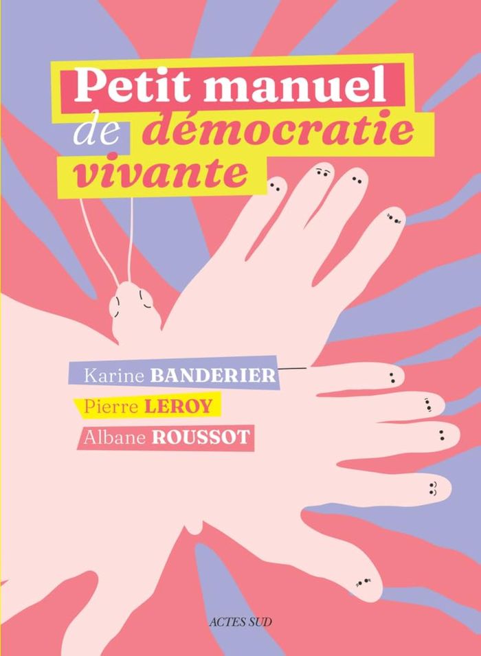 Couverture du livre « Petit manuel de démocratie vivante », librairie Les Contes Infusés à Corte