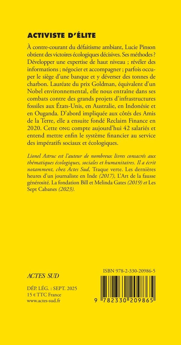 Quatrième de couverture de « Activiste d'élite : méthodes et victoires de Lucie Pinson contre la finance fossile »