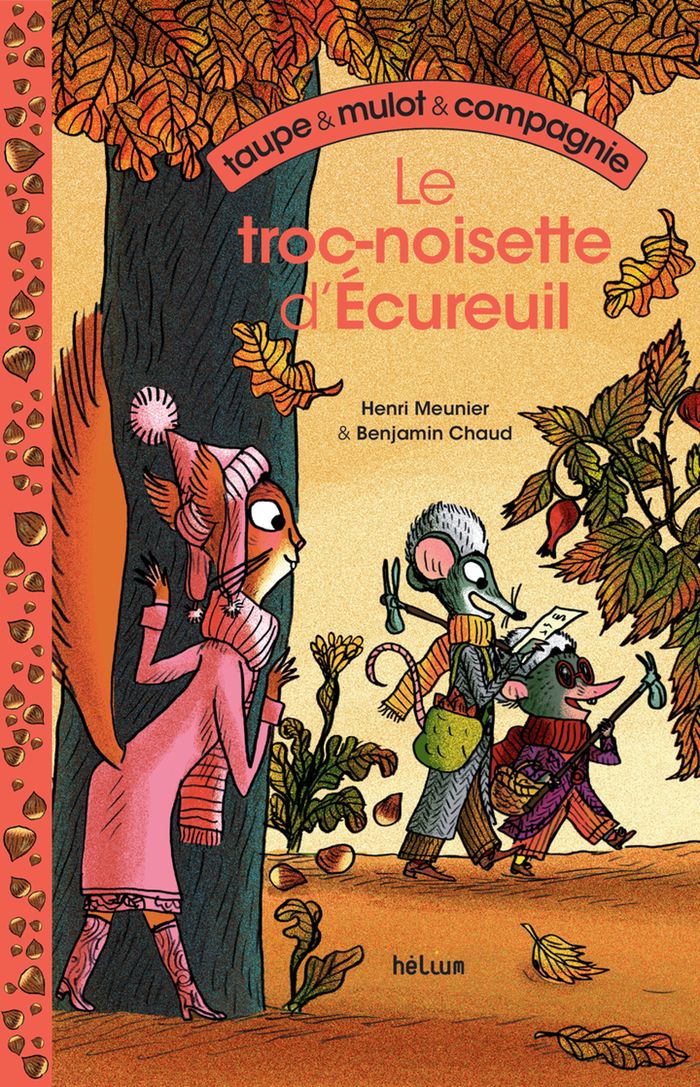 Couverture du livre « Le troc-noisette d'Écureuil » de Henri Meunier, librairie Les Contes Infusés à Corte